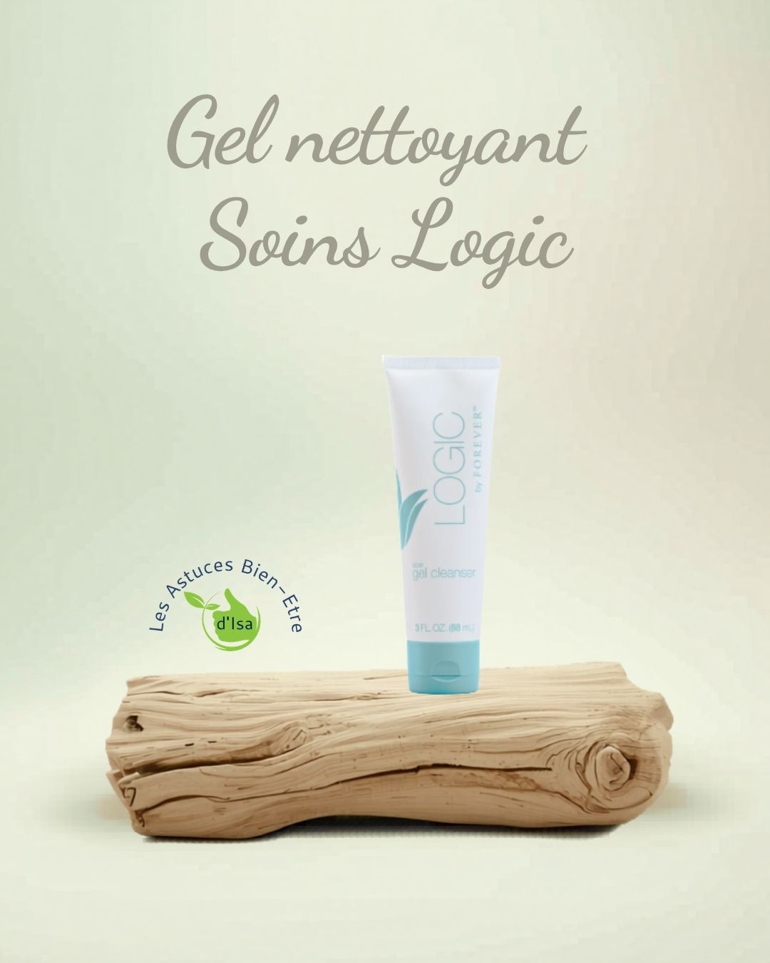 Gel Nettoyant Soins Logic by Forever, nettoyant visage à l'aloe vera, posé sur du bois flotté